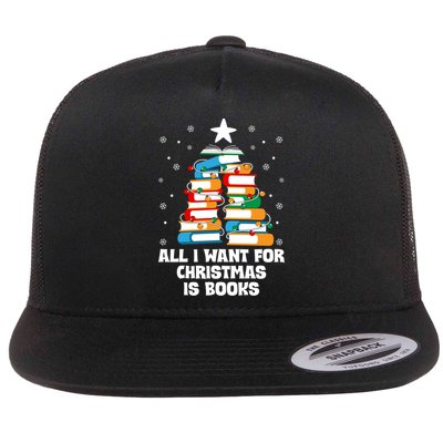 All I Want For Christmas Is Books Xmas Book Reader Reading Gift Flatbill Hat