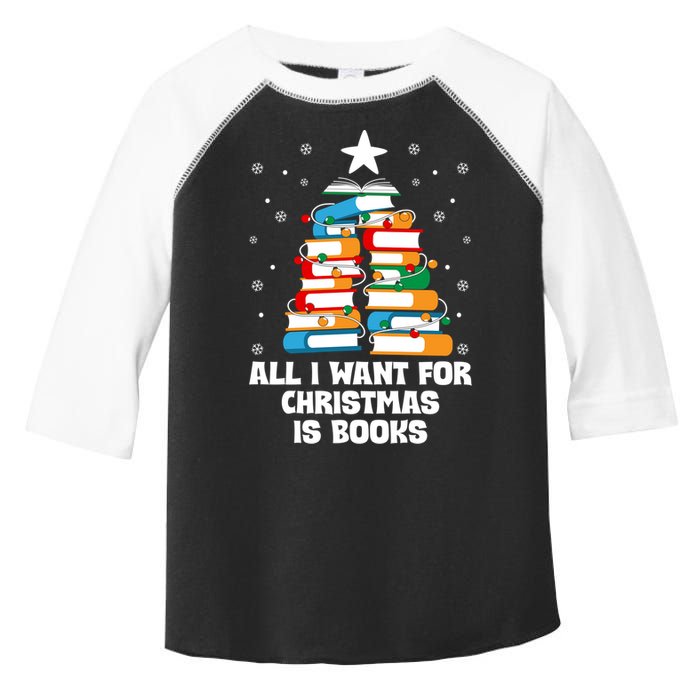 All I Want For Christmas Is Books Xmas Book Reader Reading Gift Toddler Fine Jersey T-Shirt