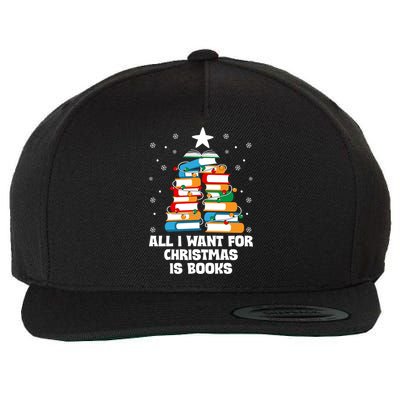 All I Want For Christmas Is Books Xmas Book Reader Reading Gift Wool Snapback Cap