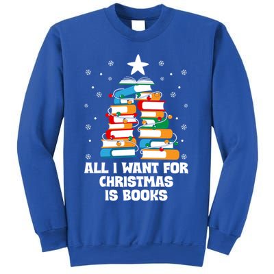 All I Want For Christmas Is Books Xmas Book Reader Reading Gift Sweatshirt