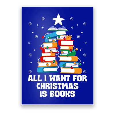 All I Want For Christmas Is Books Xmas Book Reader Reading Gift Poster
