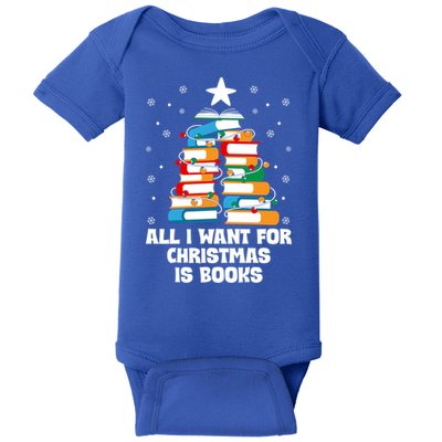 All I Want For Christmas Is Books Xmas Book Reader Reading Gift Baby Bodysuit