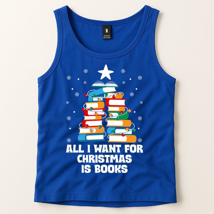 All I Want For Christmas Is Books Xmas Book Reader Reading Gift Tank Top