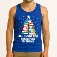 All I Want For Christmas Is Books Xmas Book Reader Reading Gift Tank Top