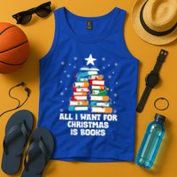 All I Want For Christmas Is Books Xmas Book Reader Reading Gift Tank Top