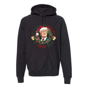 All I Want For Christmas Is Trump Back Christmas Trump Premium Hoodie