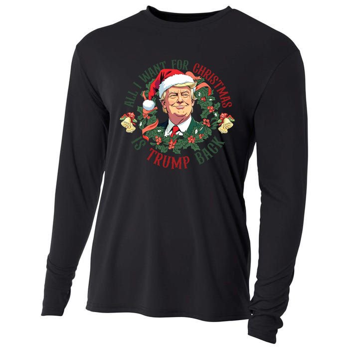 All I Want For Christmas Is Trump Back Christmas Trump Cooling Performance Long Sleeve Crew