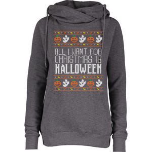 All I Want For Christmas Is Halloween Ugly Sweater Holiday Gift Womens Funnel Neck Pullover Hood