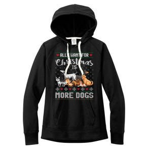 All I Want For Christmas Is More Dogs Ugly Xmas Sweater Gift Women's Fleece Hoodie