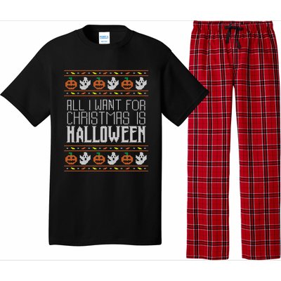 All I Want For Christmas Is Halloween Ugly Sweater Holiday Gift Pajama Set