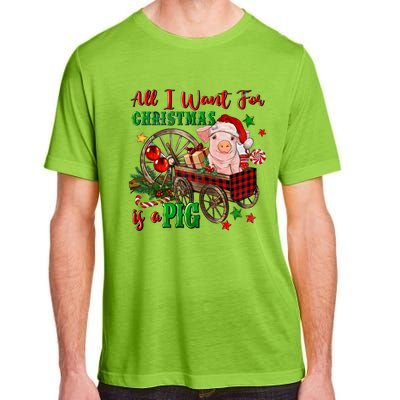 All I Want For Christmas Is A Pig Merry Christmas Pajamas Gift Adult ChromaSoft Performance T-Shirt