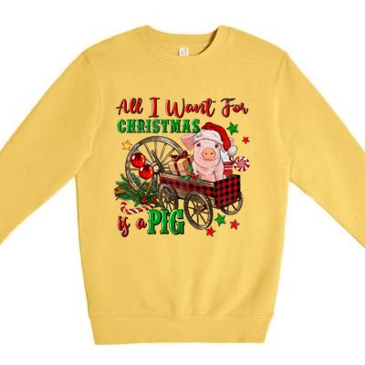 All I Want For Christmas Is A Pig Merry Christmas Pajamas Gift Premium Crewneck Sweatshirt