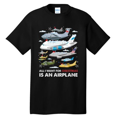 All I Want For Christmas Is An Airplane Merry Christmas Tall T-Shirt