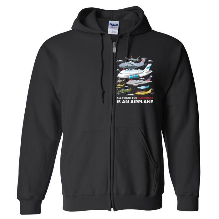 All I Want For Christmas Is An Airplane Merry Christmas Full Zip Hoodie