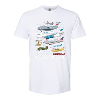 All I Want For Christmas Is An Airplane Merry Christmas Softstyle CVC T-Shirt