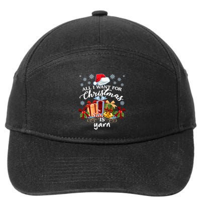 All I Want For Christmas Is Yarn Knitters 7-Panel Snapback Hat
