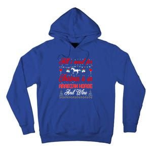 All I Want For Christmas Arabian Horse And Wine Gift Tall Hoodie