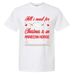 All I Want For Christmas Arabian Horse And Wine Gift Garment-Dyed Heavyweight T-Shirt