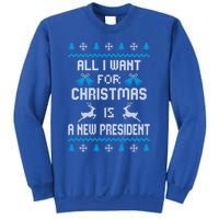 All I Want For Christmas Is A New President Funny Ugly Funny Gift Sweatshirt