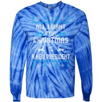 All I Want For Christmas Is A New President Funny Ugly Funny Gift Tie-Dye Long Sleeve Shirt