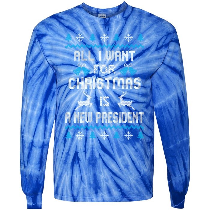 All I Want For Christmas Is A New President Funny Ugly Funny Gift Tie-Dye Long Sleeve Shirt