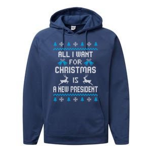 All I Want For Christmas Is A New President Funny Ugly Funny Gift Performance Fleece Hoodie