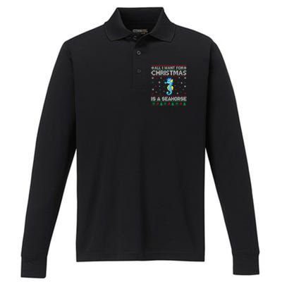 All I Want For Christmas Is A Seahorse Ugly Xmas Sweater Gift Performance Long Sleeve Polo