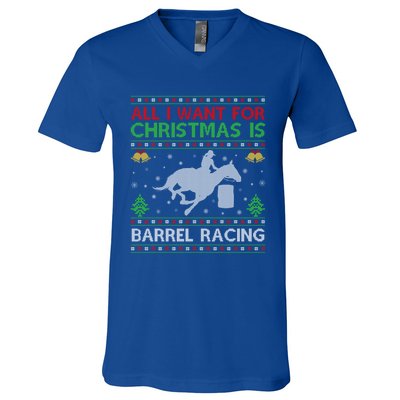 All I Want For Christmas Is Ugly Barrel Racing Christmas Great Gift V-Neck T-Shirt