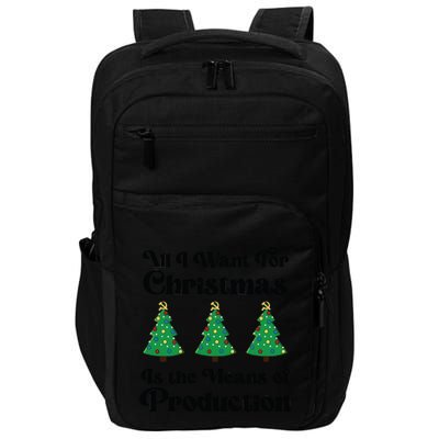 All I Want For Christmas Is The Means Of Production Impact Tech Backpack