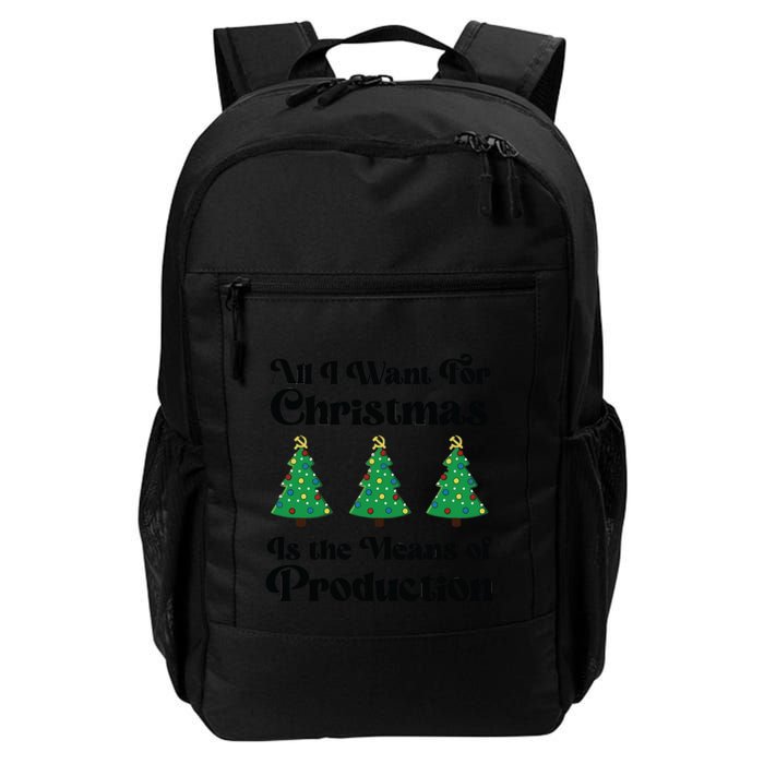 All I Want For Christmas Is The Means Of Production Backpack