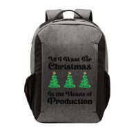 All I Want For Christmas Is The Means Of Production Vector Backpack