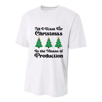 All I Want For Christmas Is The Means Of Production Youth Performance Sprint T-Shirt