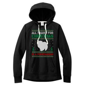 All I Want For Xmas Is A Pomeranian Dog Ugly Xmas Sweater Meaningful Gift Women's Fleece Hoodie