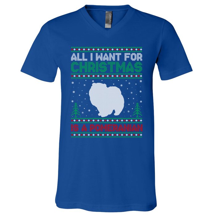 All I Want For Xmas Is A Pomeranian Dog Ugly Xmas Sweater Meaningful Gift V-Neck T-Shirt