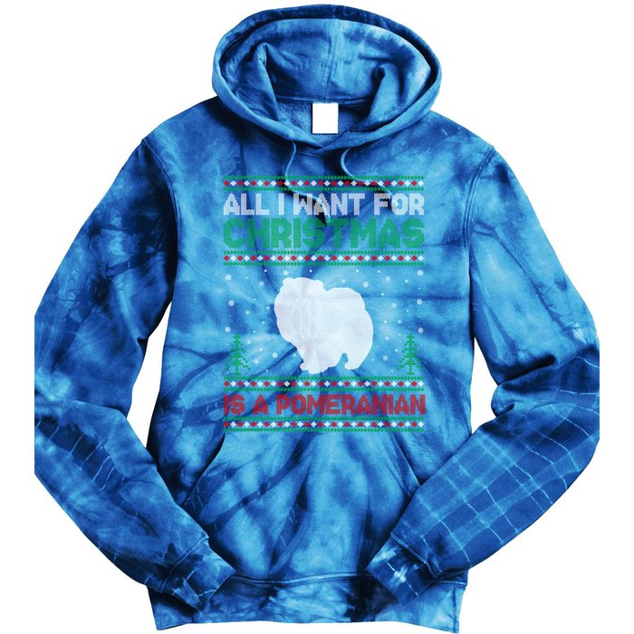 All I Want For Xmas Is A Pomeranian Dog Ugly Xmas Sweater Meaningful Gift Tie Dye Hoodie