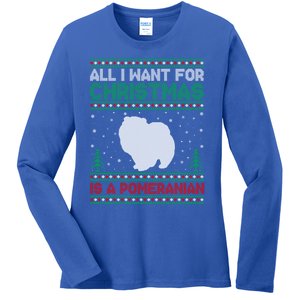 All I Want For Xmas Is A Pomeranian Dog Ugly Xmas Sweater Meaningful Gift Ladies Long Sleeve Shirt