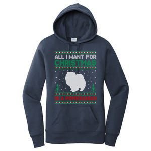 All I Want For Xmas Is A Pomeranian Dog Ugly Xmas Sweater Meaningful Gift Women's Pullover Hoodie