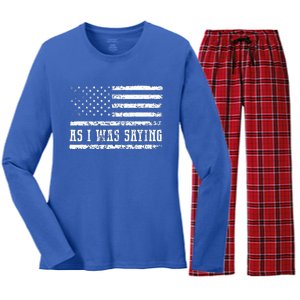 As I Was Saying Women's Long Sleeve Flannel Pajama Set 