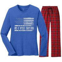 As I Was Saying Women's Long Sleeve Flannel Pajama Set 