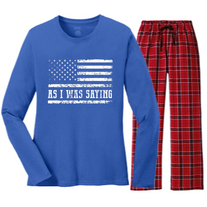 As I Was Saying Women's Long Sleeve Flannel Pajama Set 