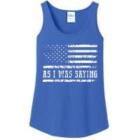 As I Was Saying Ladies Essential Tank