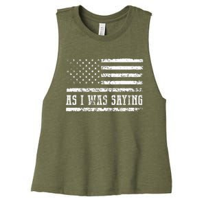 As I Was Saying Women's Racerback Cropped Tank