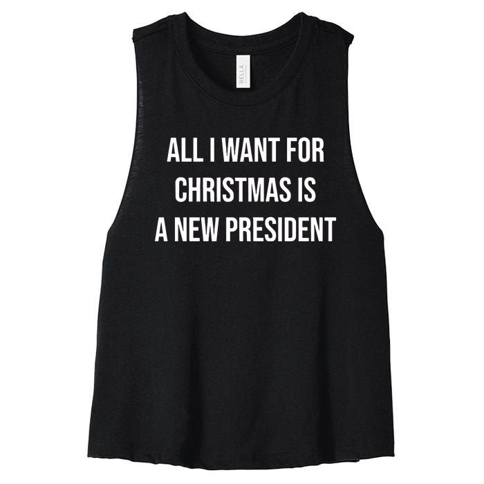 All I Want For Christmas Is A New President Women's Racerback Cropped Tank