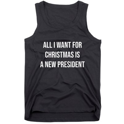 All I Want For Christmas Is A New President Tank Top