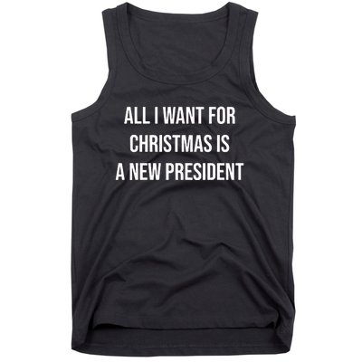 All I Want For Christmas Is A New President Tank Top