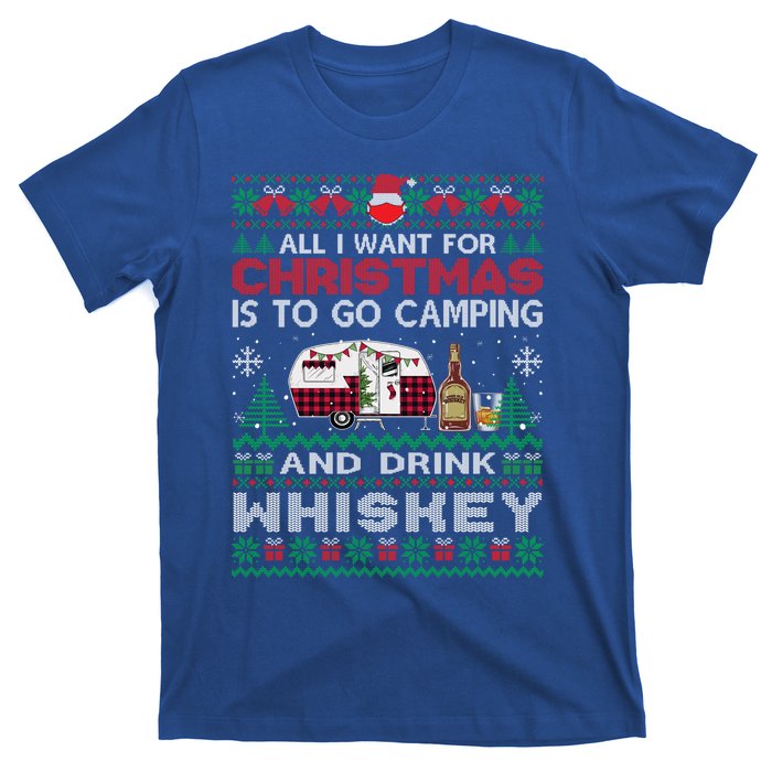 All I Want Is To Go Camping Whiskey Ugly Sweater Party Gift T-Shirt