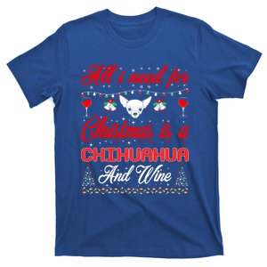 All I Want For Christmas Chihuahua And Wine Gift Great Gift T-Shirt