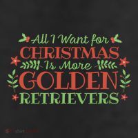 All I Want For Christmas Is More Golden Retrievers Trucker Hat