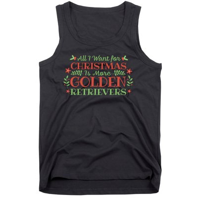 All I Want For Christmas Is More Golden Retrievers Tank Top