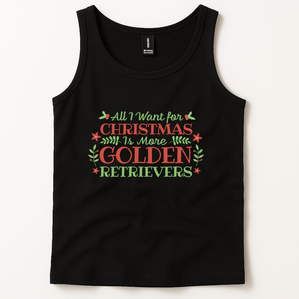 All I Want For Christmas Is More Golden Retrievers Tank Top